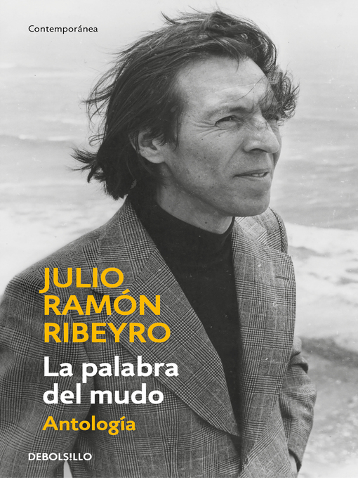 Title details for La palabra del mudo (antología) by Julio Ramón Ribeyro - Wait list